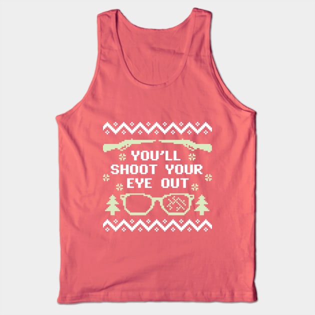 You'll Shoot Your Eye Out Christmas Sweater Tank Top by DetourShirts